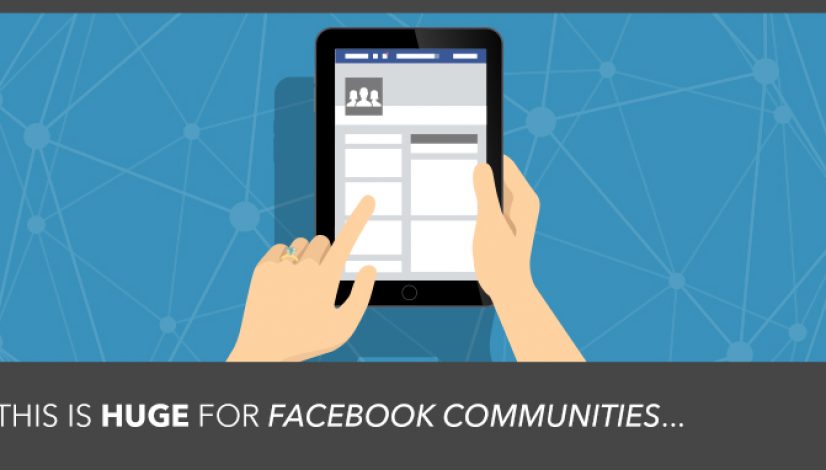 What Facebook’s New Group Features Means For Community Managers